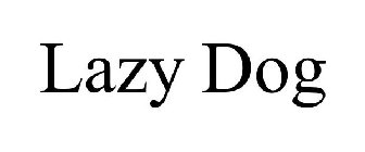 LAZY DOG