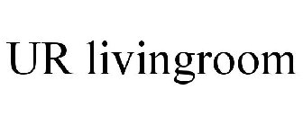 UR LIVINGROOM