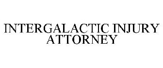 INTERGALACTIC INJURY ATTORNEY