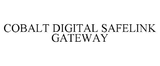 COBALT DIGITAL SAFELINK GATEWAY