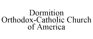DORMITION ORTHODOX-CATHOLIC CHURCH OF AMERICA
