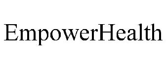 EMPOWERHEALTH