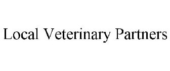 LOCAL VETERINARY PARTNERS