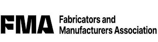 FMA FABRICATORS AND MANUFACTURERS ASSOCIATIONATION