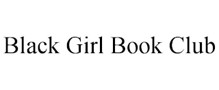 BLACK GIRL BOOK CLUB