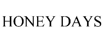 HONEY DAYS