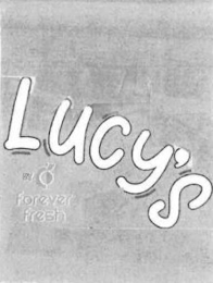 LUCY'S BY FOREVER FRESH