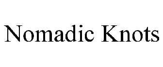 NOMADIC KNOTS