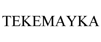 TEKEMAYKA