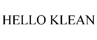 HELLO KLEAN