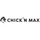 CHICK N MAX