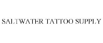 SALTWATER TATTOO SUPPLY