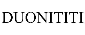 DUONITITI