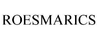 ROESMARICS