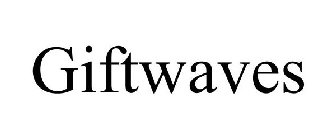 GIFTWAVES