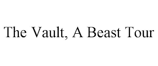 THE VAULT, A BEAST TOUR