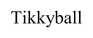 TIKKYBALL