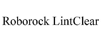 ROBOROCK LINTCLEAR