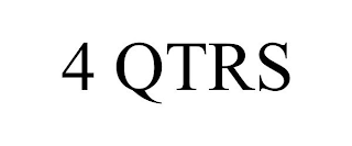 4 QTRS