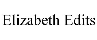 ELIZABETH EDITS