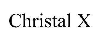 CHRISTAL X