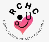 RCHC ROBIN CARES HEALTH COACHING