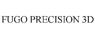 FUGO PRECISION 3D