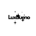 LUXBUENO