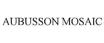 AUBUSSON MOSAIC