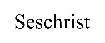 SESCHRIST