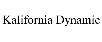 KALIFORNIA DYNAMIC