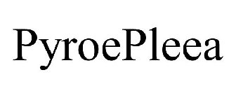 PYROEPLEEA