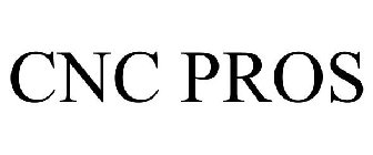 CNC PROS