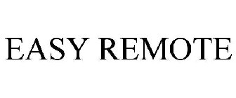 EASY REMOTE