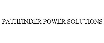 PATHFINDER POWER SOLUTIONS
