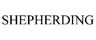 SHEPHERDING