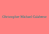 CHRISTOPHER MICHAEL CALABRESE