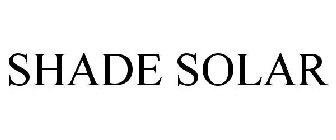 SHADE SOLAR