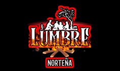 LUMBRE NORTENA