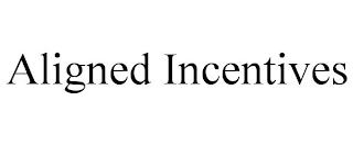 ALIGNED INCENTIVES