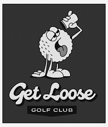 GET LOOSE GOLF CLUB