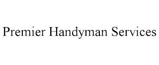 PREMIER HANDYMAN SERVICES