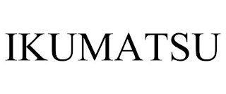 IKUMATSU