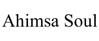 AHIMSA SOUL
