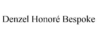 DENZEL HONORÉ BESPOKE