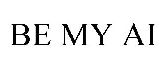 BE MY AI