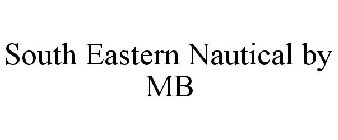SOUTH EASTERN NAUTICAL BY MB