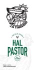 LA TINGERIA · 100% HALAL CHICKEN · HAL PASTOR HALAL FOOD · MADE IN U.S.A. · KEEP REFRIDGERATED