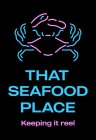 THAT SEAFOOD PLACE KEEPING IT REEL