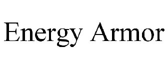 ENERGY ARMOR